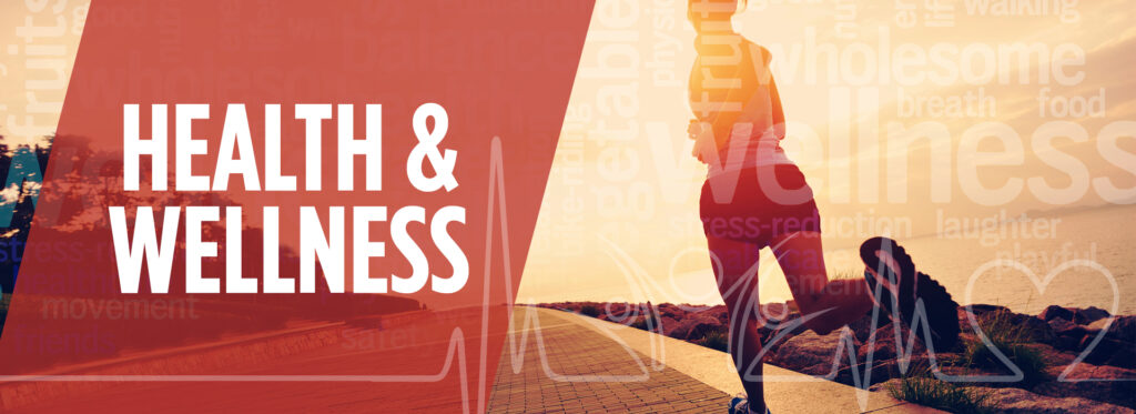 health, wellness, fitness